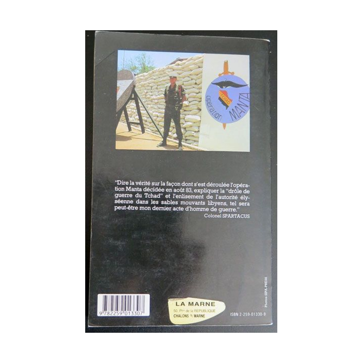 Opération Manta Tchad 1983 - 1984 les documents secrets Colonel Spartacus Plon