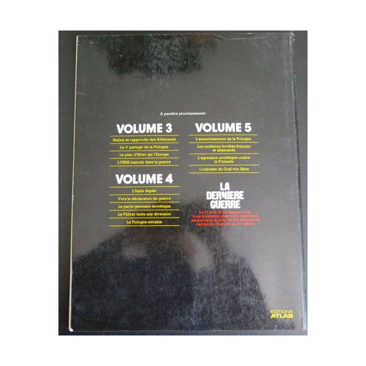 La dernière Guerre tome 2 éditions Atlas