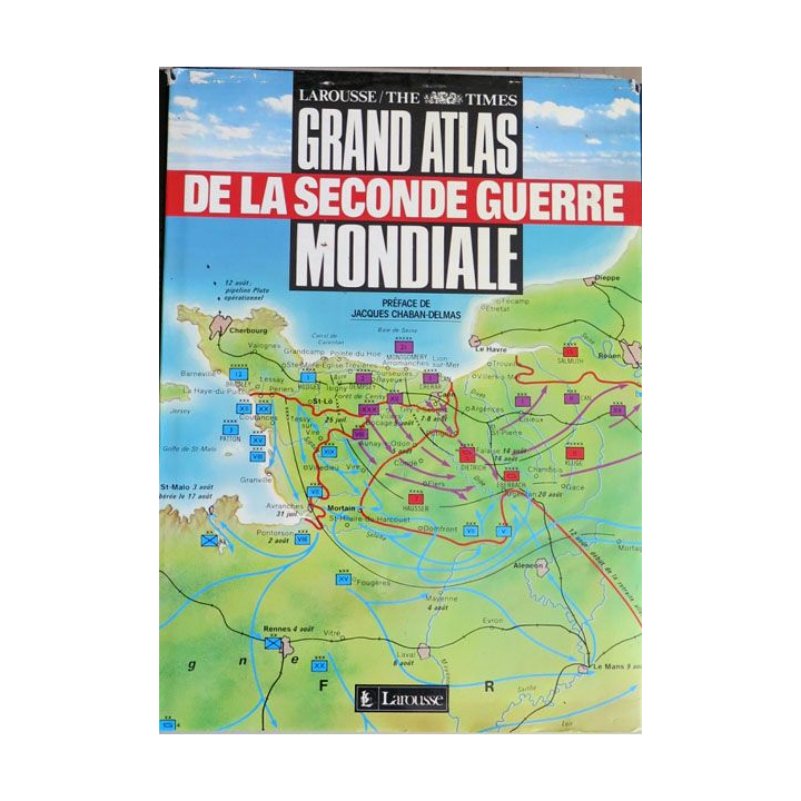 Grand Atlas de la Seconde guerre mondiale Larousse 