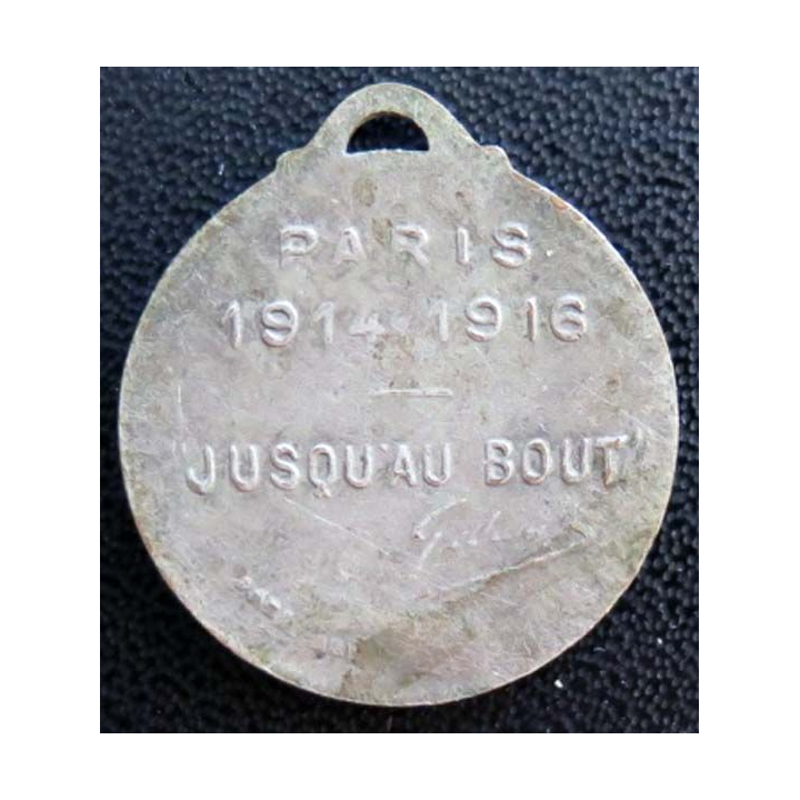 médaille sans ruban de la journée PARIS 1914-1916 Jusqu'au bout