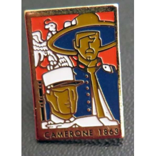 CAMERONE 1863 : Pin's de Camerone 1863 légion étrangère