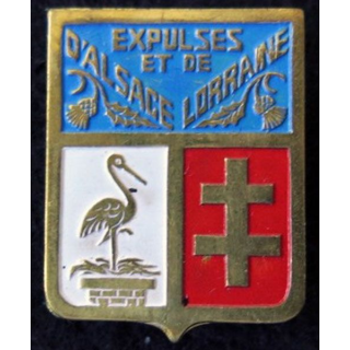 ALSACE LORRAINE : insigne métallique des expulsés d'Alsace et de Lorraine fabrication locale laiton peint