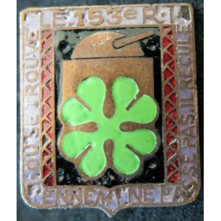 153° RIF : insigne métallique du 153° régiment d''infanterie de Forteresse fabrication Arthus Bertrand Paris déposé argenté
