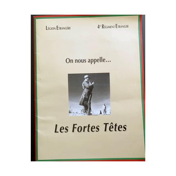 4° RE On nous appelle " les fortes têtes " légion étrangère 7 affiches