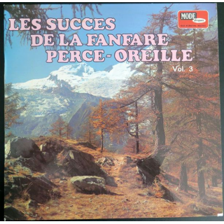 DISQUE 33 T : Les Succès de la Fanfare Perce Oreille volume 3