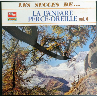 DISQUE 33 T : Les Succès de la Fanfare Perce Oreille volume 4