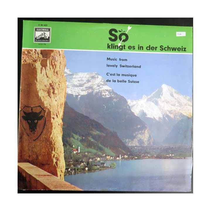 DISQUE 33 T So Klingt es in der Schweiz Music from Lovely Switzerland