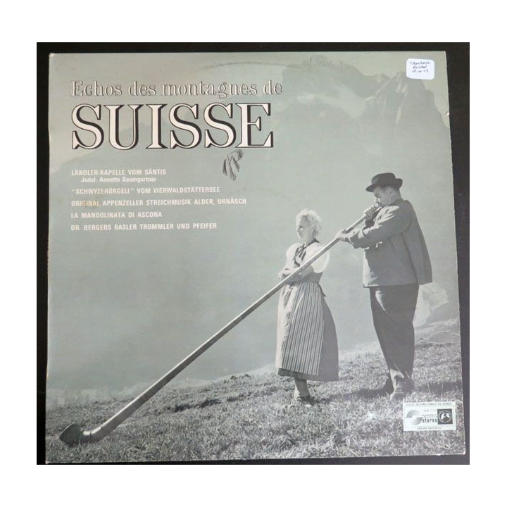 DISQUE 33 T : Echos des Montagnes de Suisse 