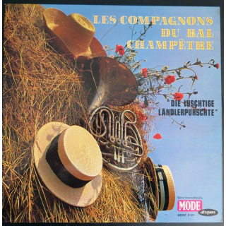 DISQUE 33 T : les compagnons du bal champêtre Die luschtige ländlerpurschte