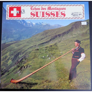 DISQUE 33 T :Echos des Montagnes Suisses