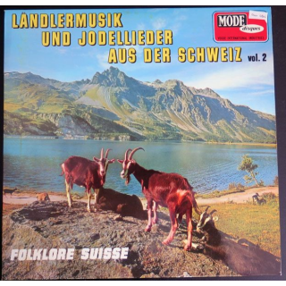 DISQUE 33 T : ländlermusik und Jodellieder aus der Schweiz  vol 2