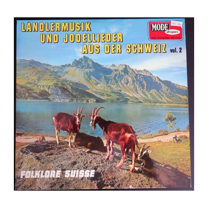 DISQUE 33 T : ländlermusik und Jodellieder aus der Schweiz  vol 2