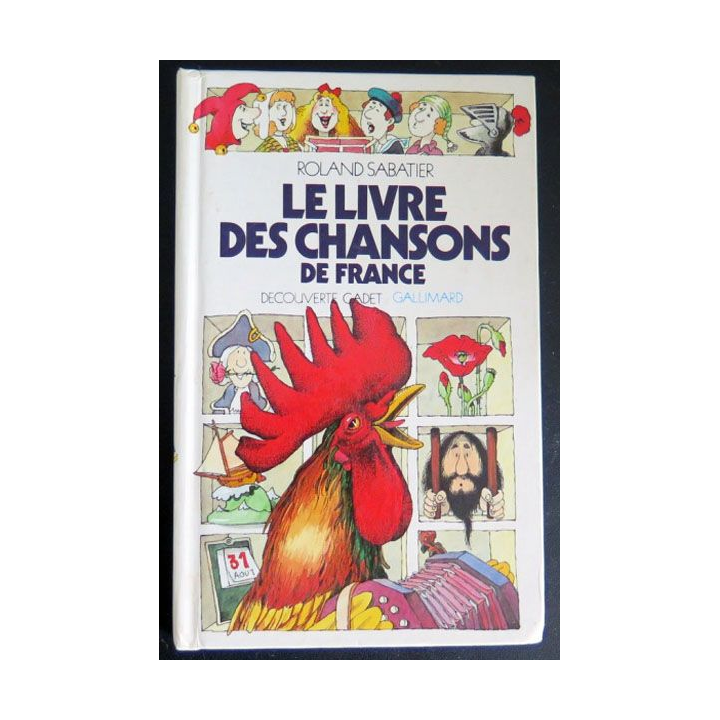 Le livre des chansons de France de Roland Sabatier chez Gallimard