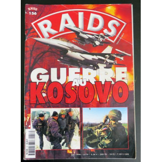 RAIDS n° 156 M 2109 Mai 1999 Guerre au Kosovo