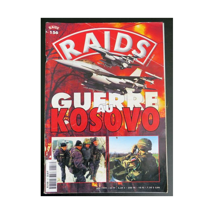 RAIDS n° 156 M 2109 Mai 1999 Guerre au Kosovo