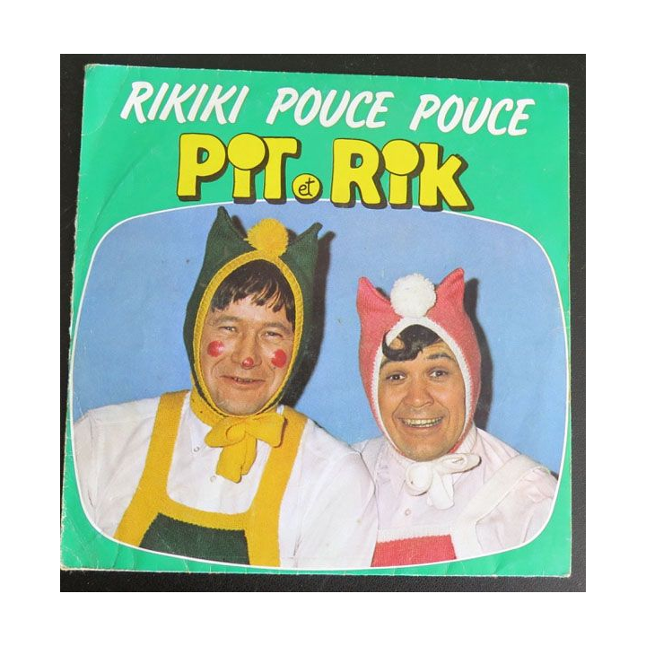 DISQUE 45 TOURS : Rikiki Pouce Pouce Pit et Rik