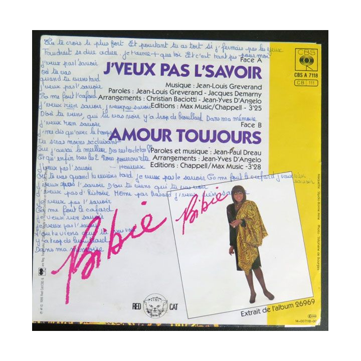 DISQUE 45 TOURS :  J'Veux pas l'savoir de Bibie 