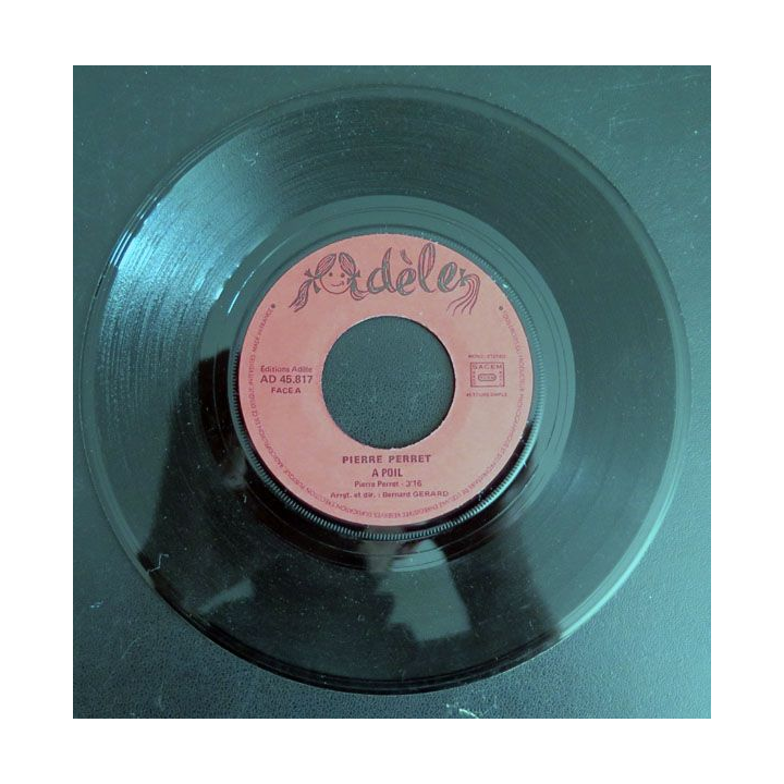 DISQUE 45 TOURS :  A poil Electra de Pierre Perret 