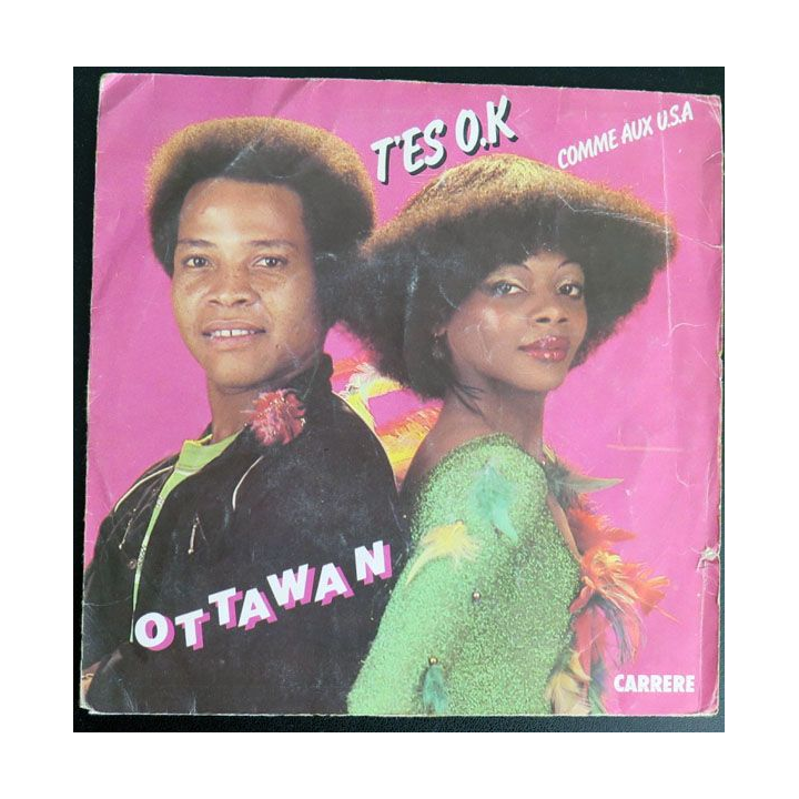 DISQUE 45 TOURS : T'es OK comme aux USA de Ottawan