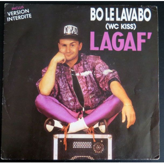 DISQUE 45 TOURS : Bo Le Lavabo wc kiss de LAGAF' (C177)