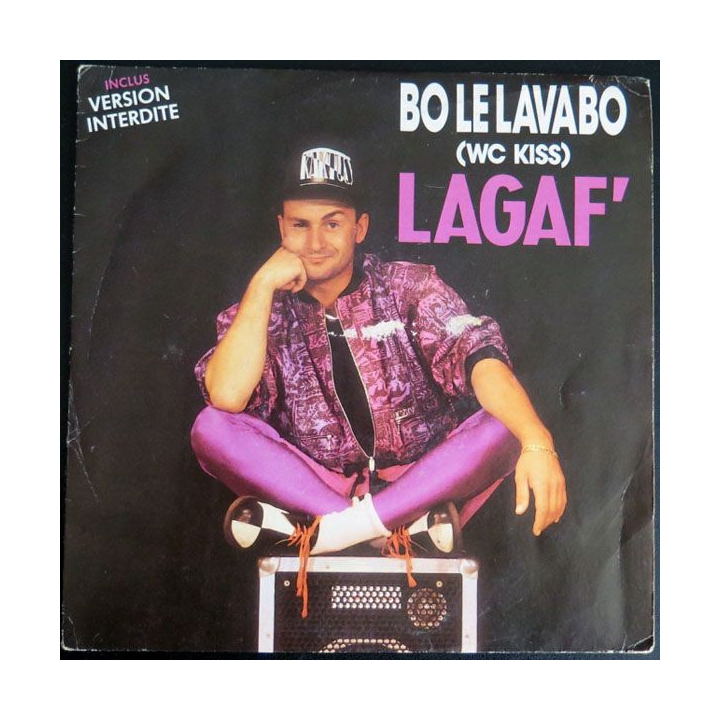 DISQUE 45 TOURS : Bo Le Lavabo wc kiss de LAGAF' (C177)