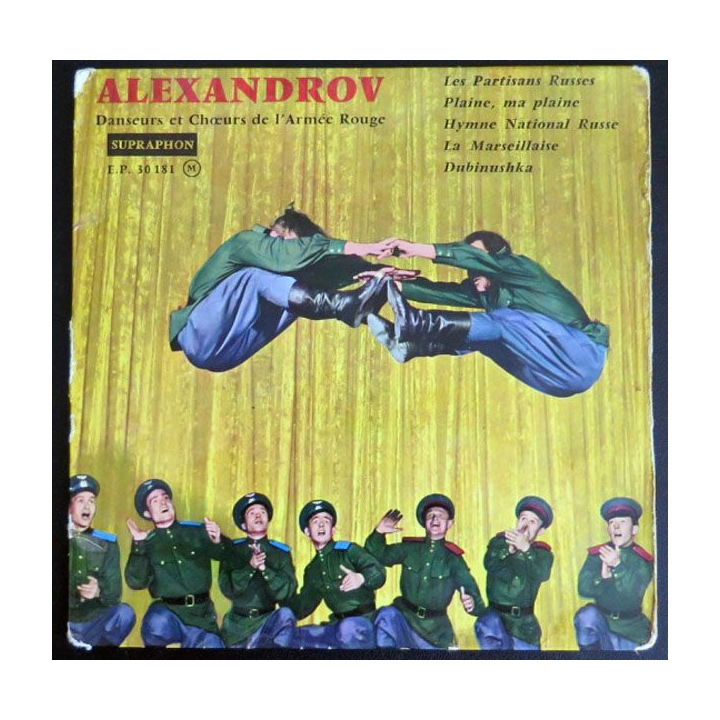 DISQUE 45 TOURS : Alexandrov Danseurs et Choeurs de l'Armée Rouge