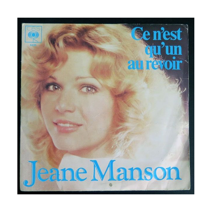 DISQUE 45 TOURS : Jeane Manson Ce n'est qu'un au revoir