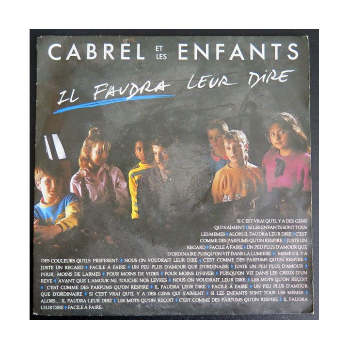 DISQUE 45 TOURS : Cabrel et les enfants Il faudra leur dire 