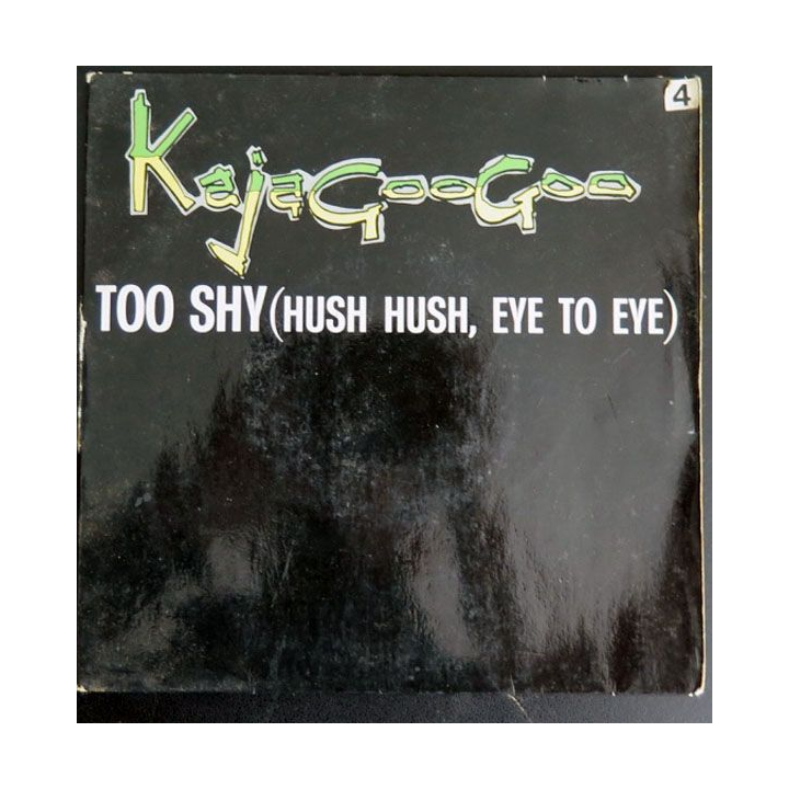DISQUE 45 TOURS : Kaja Googoo Too Shy 