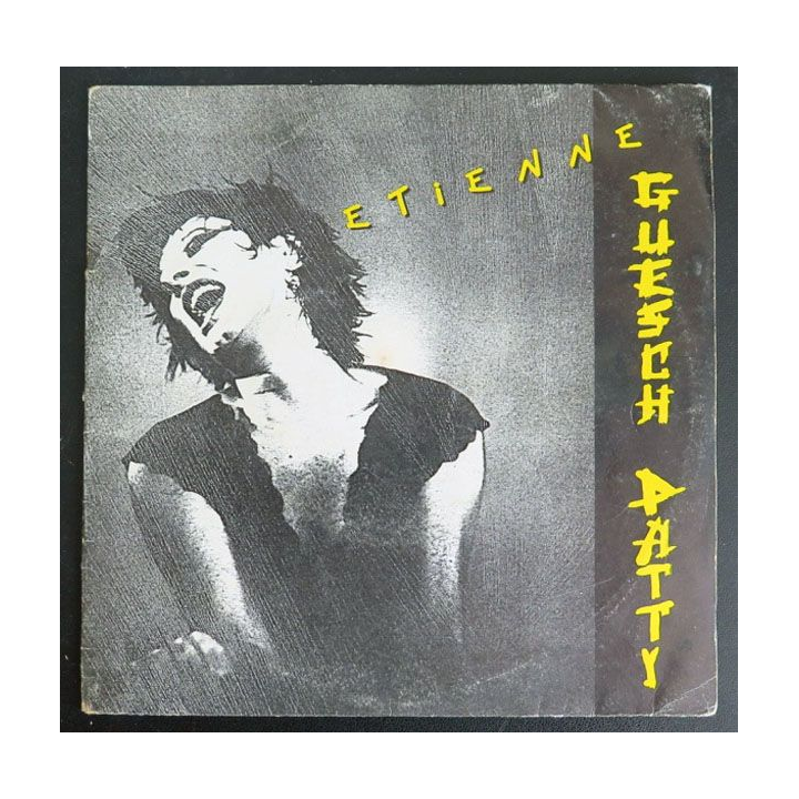 DISQUE 45 TOURS : Guesch Patty chante Etienne et Un espoir 