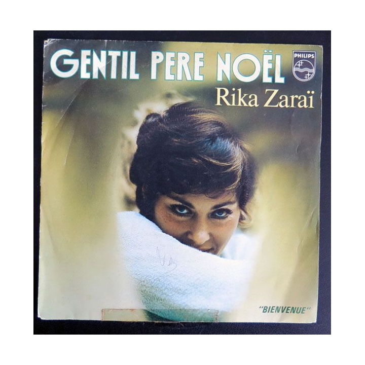 DISQUE 45 TOURS : Rika Zaraï chante Gentil Père Noël 