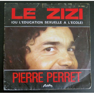 DISQUE 45 TOURS : Pierre Perret chante Le Zizi