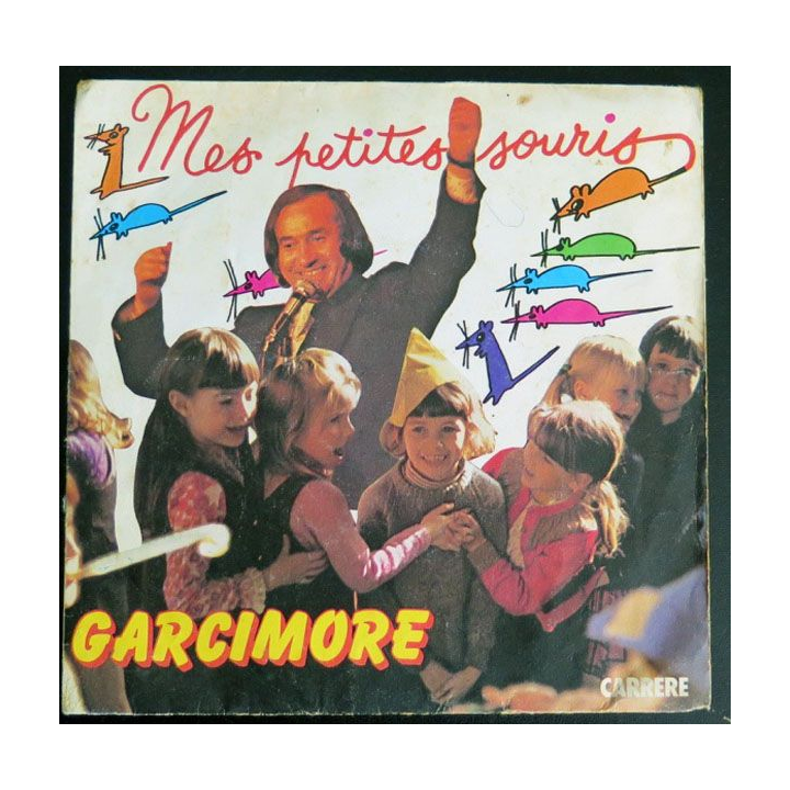 DISQUE 45 TOURS : Garcimore Chante Mes petites souris