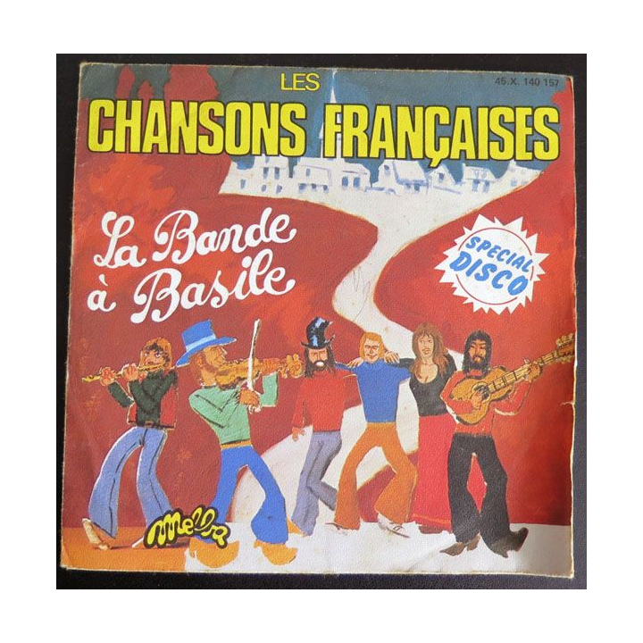 DISQUE 45 TOURS : La Bande à Basile chante les Chansons françaises