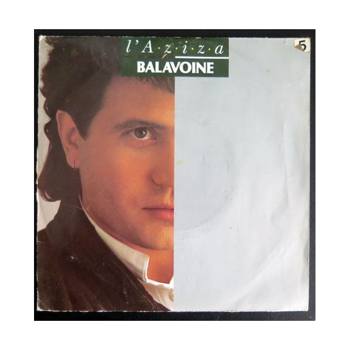 DISQUE 45 TOURS : Balavoine chante l'Aziza 