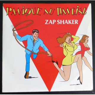 DISQUE 45 TOURS : Panique au Dancing de zap Shaker