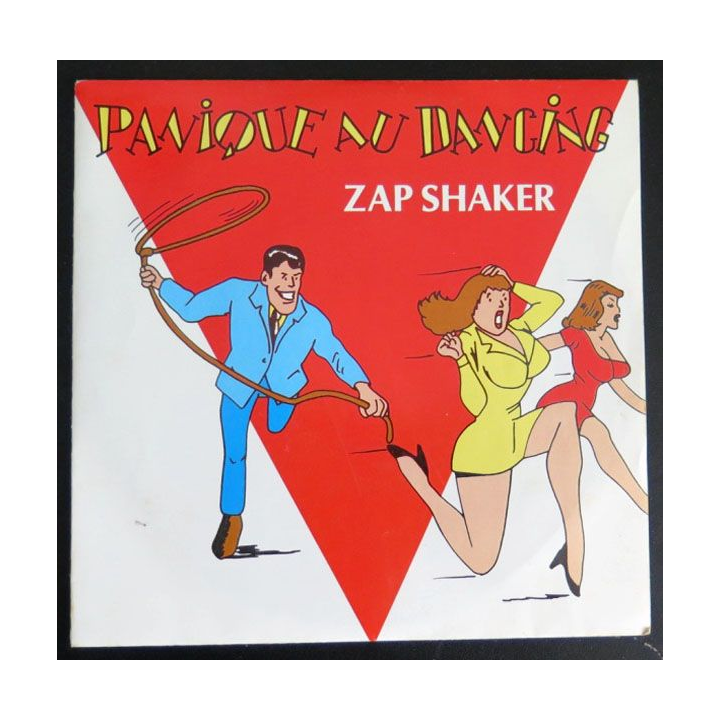 DISQUE 45 TOURS : Panique au Dancing de zap Shaker