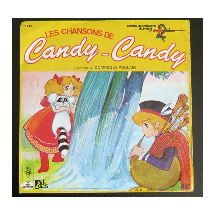 DISQUE 45 TOURS : Dominique Poulain chante les chansons de Candy-Candy 