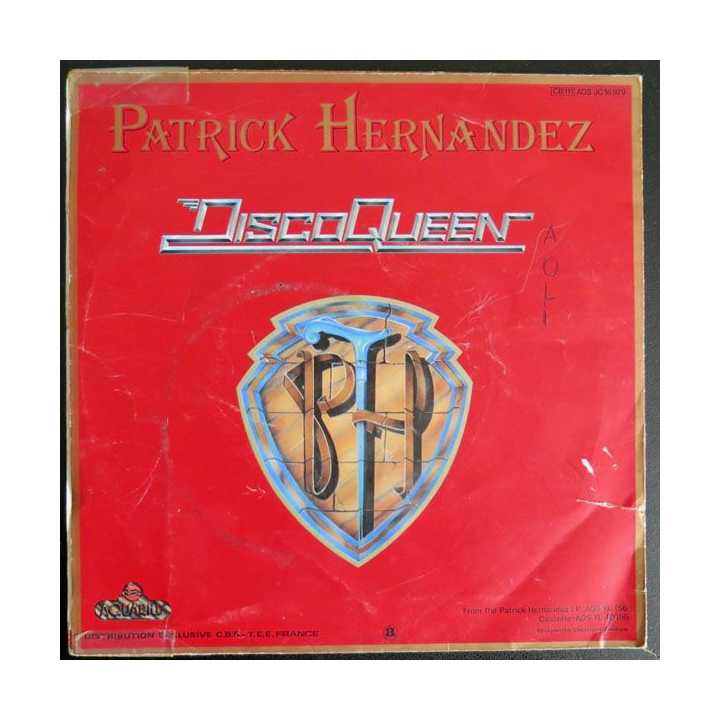 DISQUE 45 TOURS : Patrick Hernandez  Disco Queen