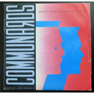 DISQUE 45 TOURS : Les Communards Don't leave me this way