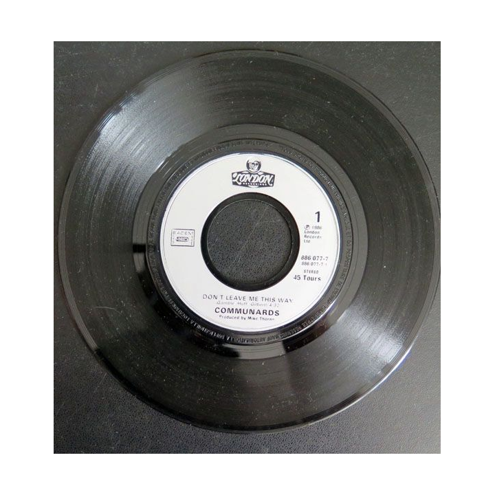 DISQUE 45 TOURS : Les Communards Don't leave me this way