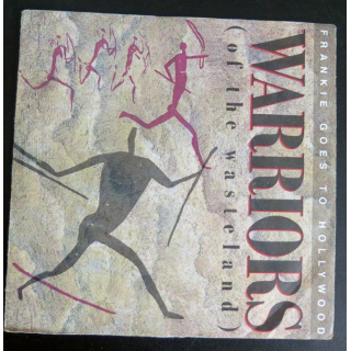 DISQUE 45 TOURS : Warriors of the wasteland Frankie goes to hollywood