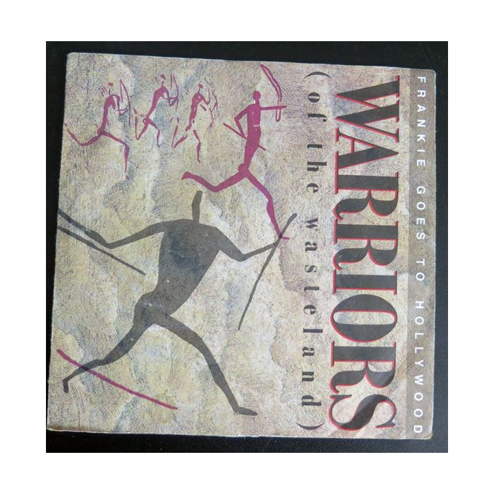 DISQUE 45 TOURS : Warriors of the wasteland Frankie goes to hollywood