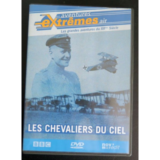 DVD Les chevaliers du ciel les Grandes aventures du XX° siècle