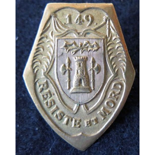 149° RI : insigne métallique du 149° régiment d'infanterie de forteresse sans marquage de fabrication en bronze doré