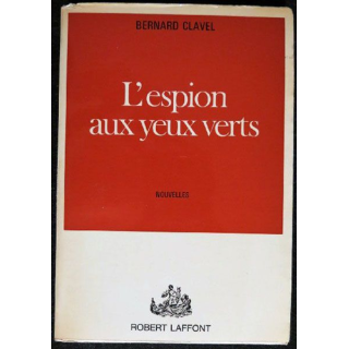 L'Espion aux yeux verts aux éditions Robert Laffont 1969 (P001)
