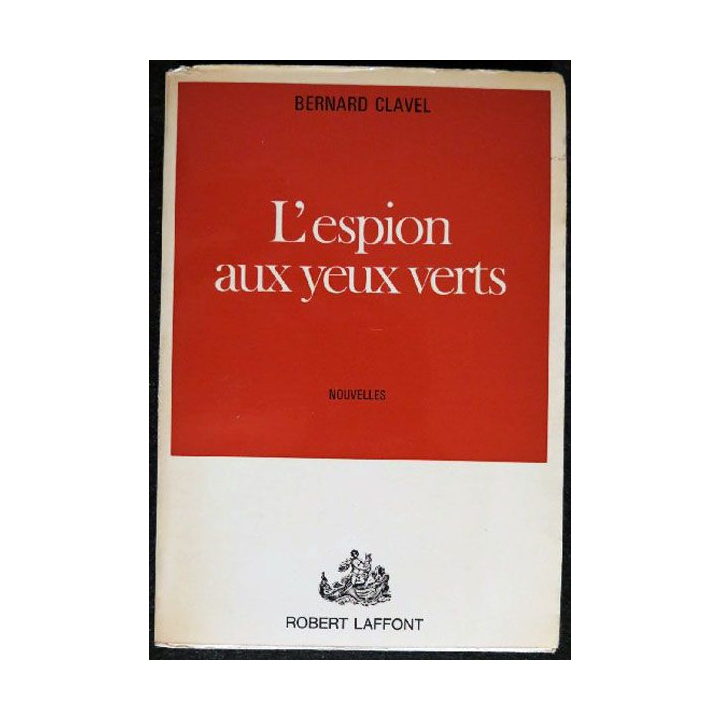 L'Espion aux yeux verts aux éditions Robert Laffont 1969 (P001)