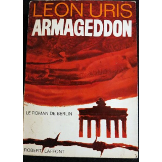 Armagedon de Léon Uris aux éditions Robert Laffont 1965 (P011)