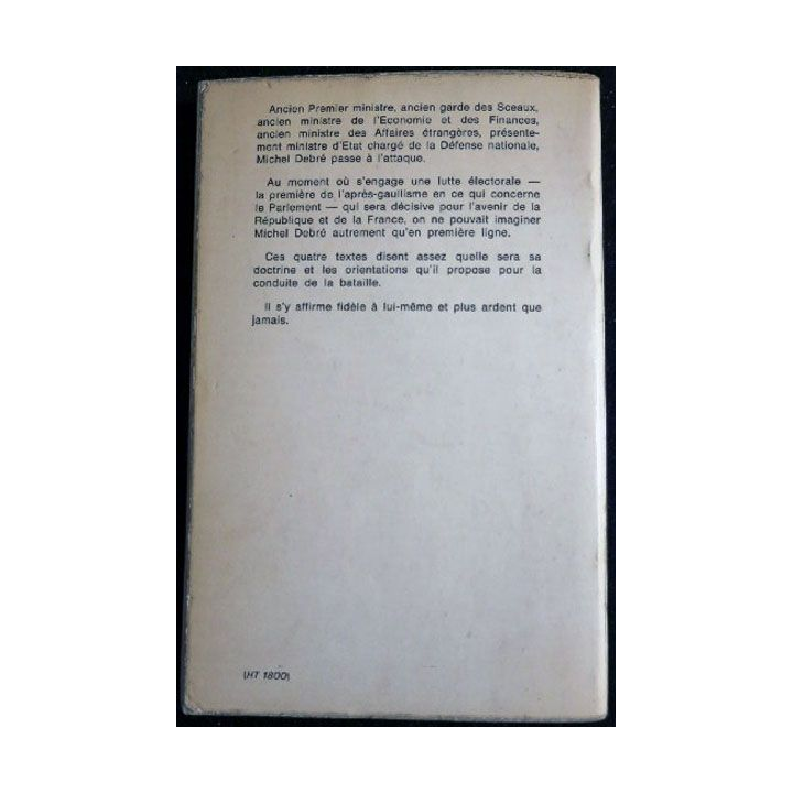 Combat pour les élections 1973 de Michel Debré aux éditions Plon 1972 (P018)