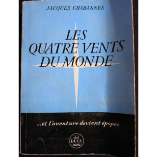 Les quatre Vents du monde de Jacques Chabannes aux éditions Del Duca 1958 (P022)